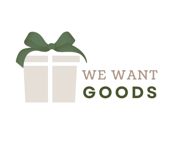 We Want Goods 